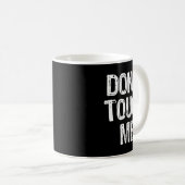 Don't Touch Me Introvert Antisocial Funny Gift Chr Koffiemok (Voorkant rechts)