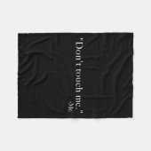 Don't Touch Me. -me  Fleece Deken (Voorkant (Horizontaal))