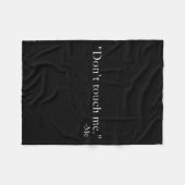Don't Touch Me -me Funny  Fleece Deken (Voorkant (Horizontaal))