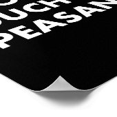 Don't Touch Me Peasant  Poster (Hoek)