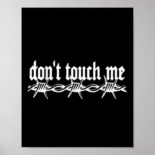 Dont Touch Me Prikkeldraad Introvert Art Tattoo St Poster (Voorkant)