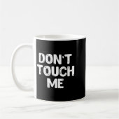 Don't Touch Me Shirt Introvert Gifs Koffiemok (Links)