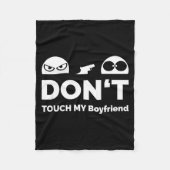 Don't Touch My Boyfriend Partnership  Fleece Deken (Voorkant)