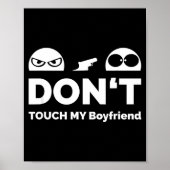 Don't Touch My Boyfriend Partnership  Poster (Voorkant)