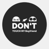 Don't Touch My Boyfriend Partnership  Ronde Sticker (Voorkant)