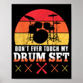 Dont Touch My Drums Shirt Funny Drumming Drummer  Poster (Voorkant)