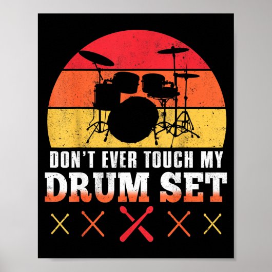 Dont Touch My Drums Shirt Funny Drumming Drummer  Poster (Voorkant)