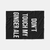 Don't Touch My Ginger Ale Funny Food Foodie Premiu Fleece Deken (Voorkant (Horizontaal))