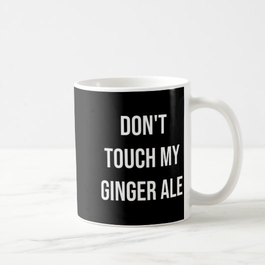 Don't Touch My Ginger Ale Funny Food Foodie Premiu Koffiemok (Rechts)