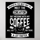 Don't Touch My Morning Coffee Funny Caffeine Quote Poster (Voorkant)