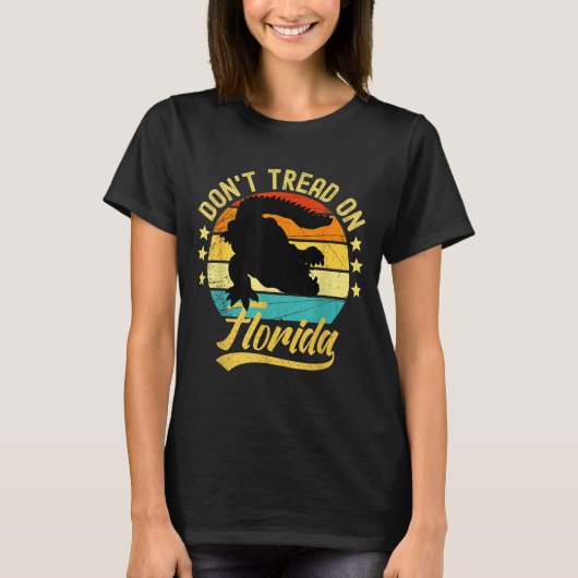 Don't Tread On Florida Alligator  T-shirt (Voorkant)
