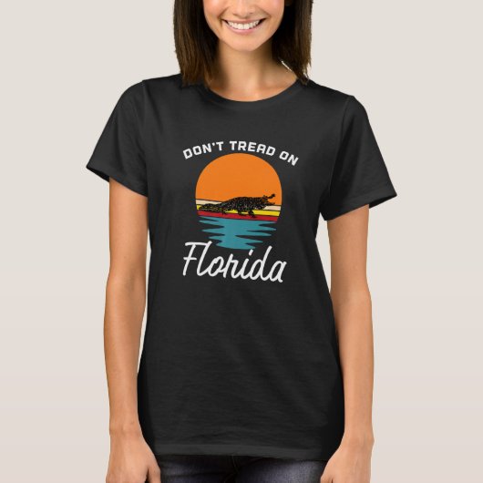Don't Tread On Florida Ron Desantis 2024 1 T-shirt (Voorkant)