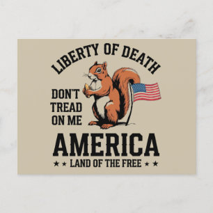 Don't Tread On Me Squirrel Liberty Justice beroemd Briefkaart