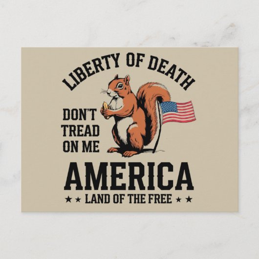Don't Tread On Me Squirrel Liberty Justice beroemd Briefkaart (Voorkant)