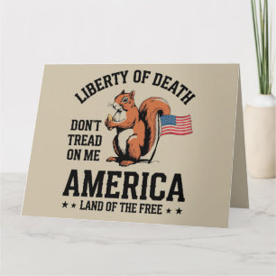 Don't Tread On Me Squirrel Liberty Justice beroemd Kaart