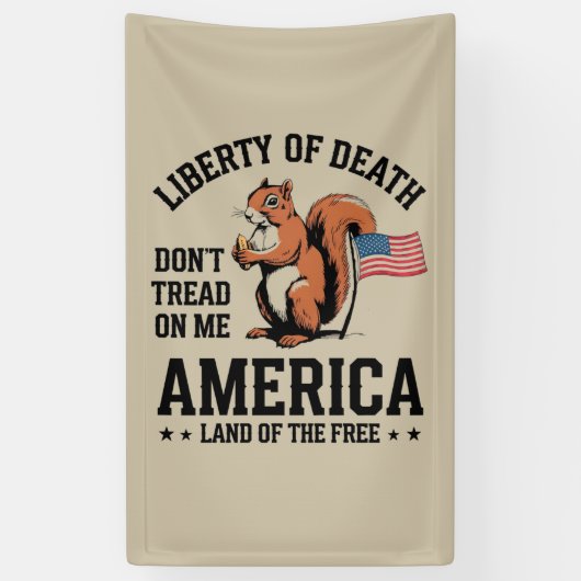 Don't Tread On Me Squirrel Liberty Justice beroemd Spandoek (Verticaal)