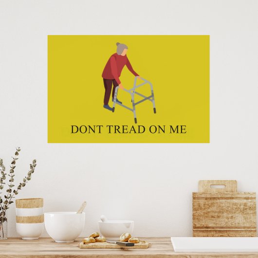 DONT TREAD OP ME POSTER (Keuken)