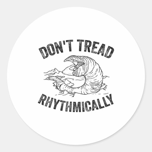 Don't Tread Rhythmically Apparel For Men Women  Ronde Sticker (Voorkant)