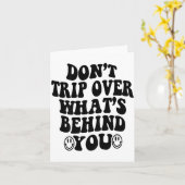 Don't Trip Over What's Behind You , Trendy Aesthet Kaart (Gele Bloem)
