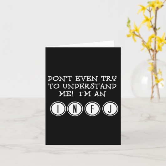 Dont Try To Understand Me Im An Infj _1 Kaart (Gele Bloem)