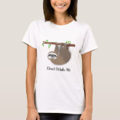 Don't Wake Me Brown Sleeping Luiaard op Tree Branc T-shirt (Voorkant)