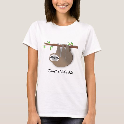 Don't Wake Me Brown Sleeping Luiaard op Tree Branc T-shirt (Voorkant)