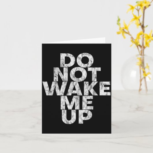 Don't Wake Me Up --  Kaart (Gele Bloem)