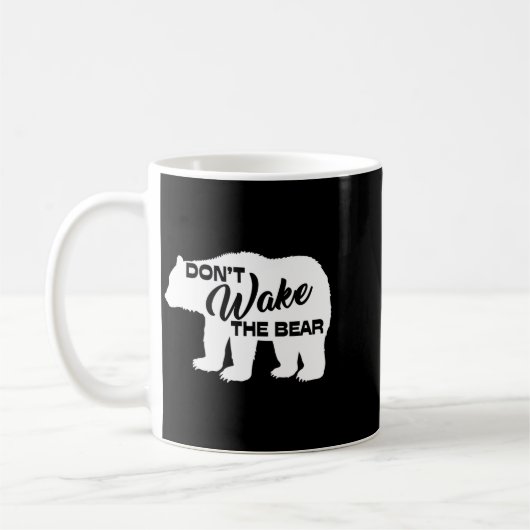 Don't Wake The Bear Funny Bear Silhouette Graphic  Koffiemok (Links)