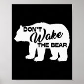 Don't Wake The Bear Funny Bear Silhouette Graphic  Poster (Voorkant)