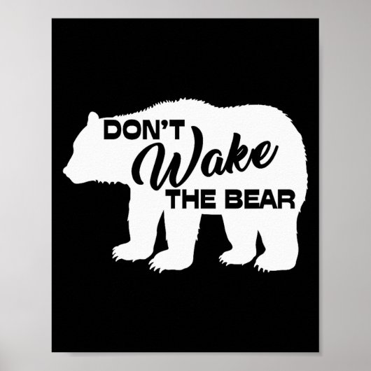 Don't Wake The Bear Funny Bear Silhouette Graphic  Poster (Voorkant)