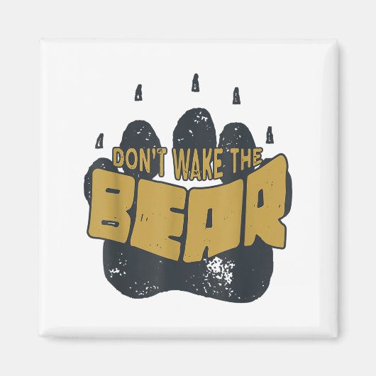 Don't Wake The Bear Shirt. Fear The Bear Claw & Magneet (Voorkant)