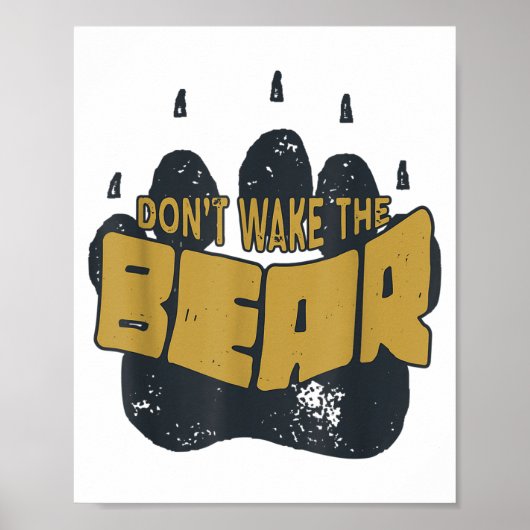 Don't Wake The Bear Shirt. Fear The Bear Claw & Poster (Voorkant)