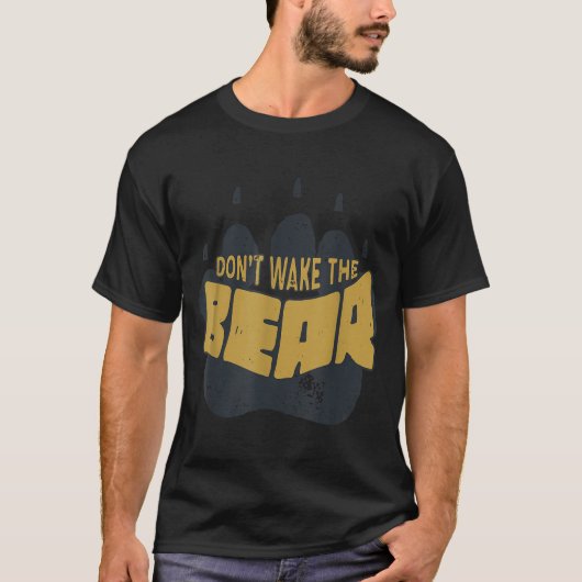Don't Wake The Bear Shirt. Fear The Bear Claw & T-shirt (Voorkant)