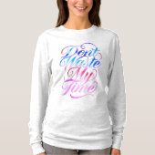 Don't Waste My Time Long Sleeves Top (Voorkant)