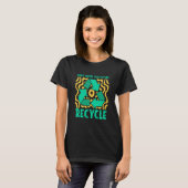 Don't Waste Our Future Recycle Garbage Day Reuse R T-shirt (Voorkant volledig)