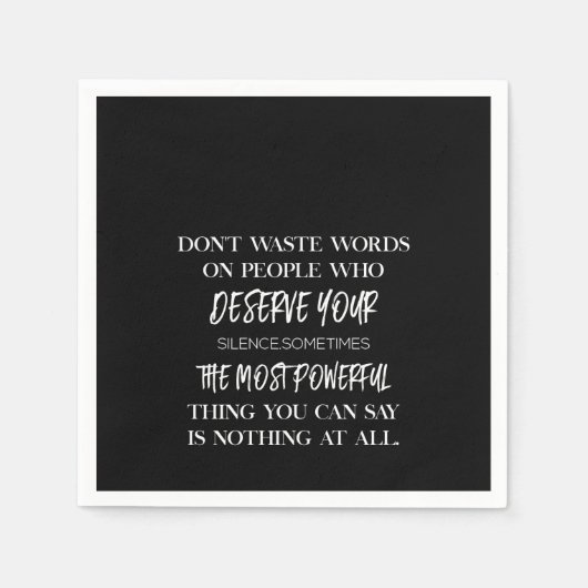 don't waste words on people who deserve your servet (Voorkant)