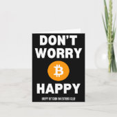 Dont Worry B Itcoin Happy Kaart (Voorkant)