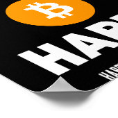 Dont Worry B Itcoin Happy  Poster (Hoek)