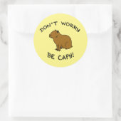 Don't Worry Be Capy, Capybara Happiness Pun Ronde Sticker (Tas)