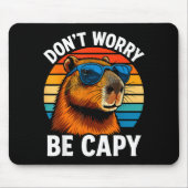 Dont Worry Be Capy Capybara  Muismat (Voorkant)