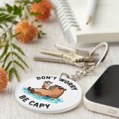 Don't Worry Be Capy Funny Capybara Pun Sleutelhanger (Voorkant Rechts)