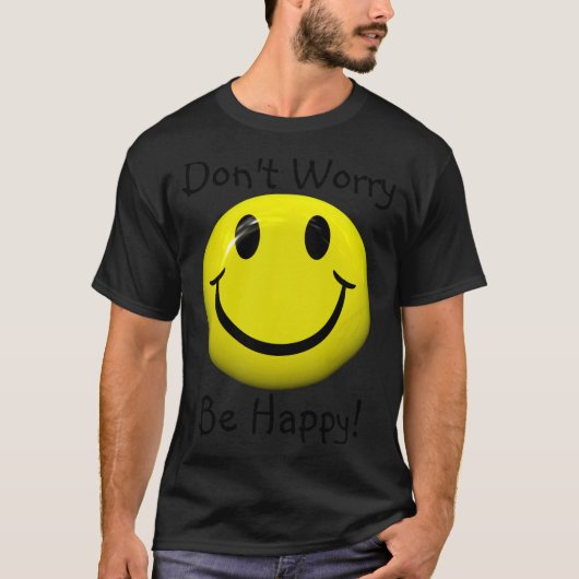 Dont Worry Be Happy Face T-shirt (Voorkant)