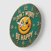 Don't Worry Be Happy Grote Klok (Hoek)
