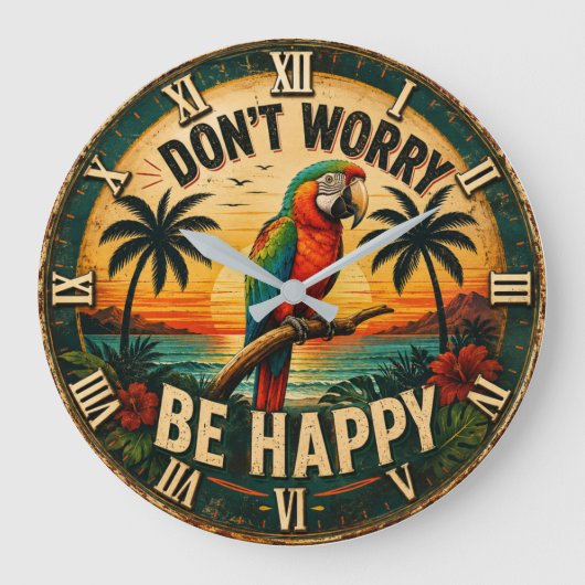 Don't Worry Be Happy Tropical Parrot Grote Klok (Voorkant)