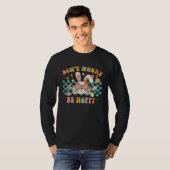 Dont Worry Be Hoppy Cute Retro Groovy Bunny Easter T-shirt (Voorkant volledig)