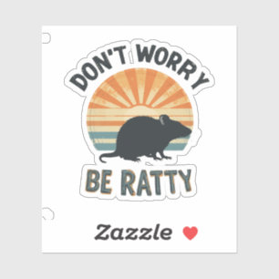 Don't Worry Be Ratty - Grappige Rat Pun 80s retro, Sticker