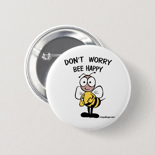 Don't Worry Bee Happy Buttons (Voorkant /achterkant)