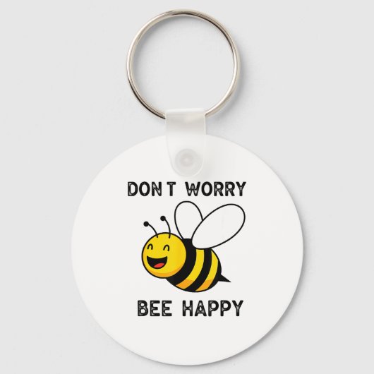 Don't Worry Bee Happy Cute Funny Sitive Quote  Sleutelhanger (Voorkant)
