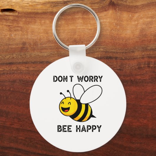 Don't Worry Bee Happy Cute Funny Sitive Quote Sleutelhanger (Voorkant)