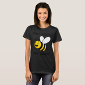 Don't Worry Bee Happy Cute Funny Sitive Quote  T-shirt (Voorkant volledig)